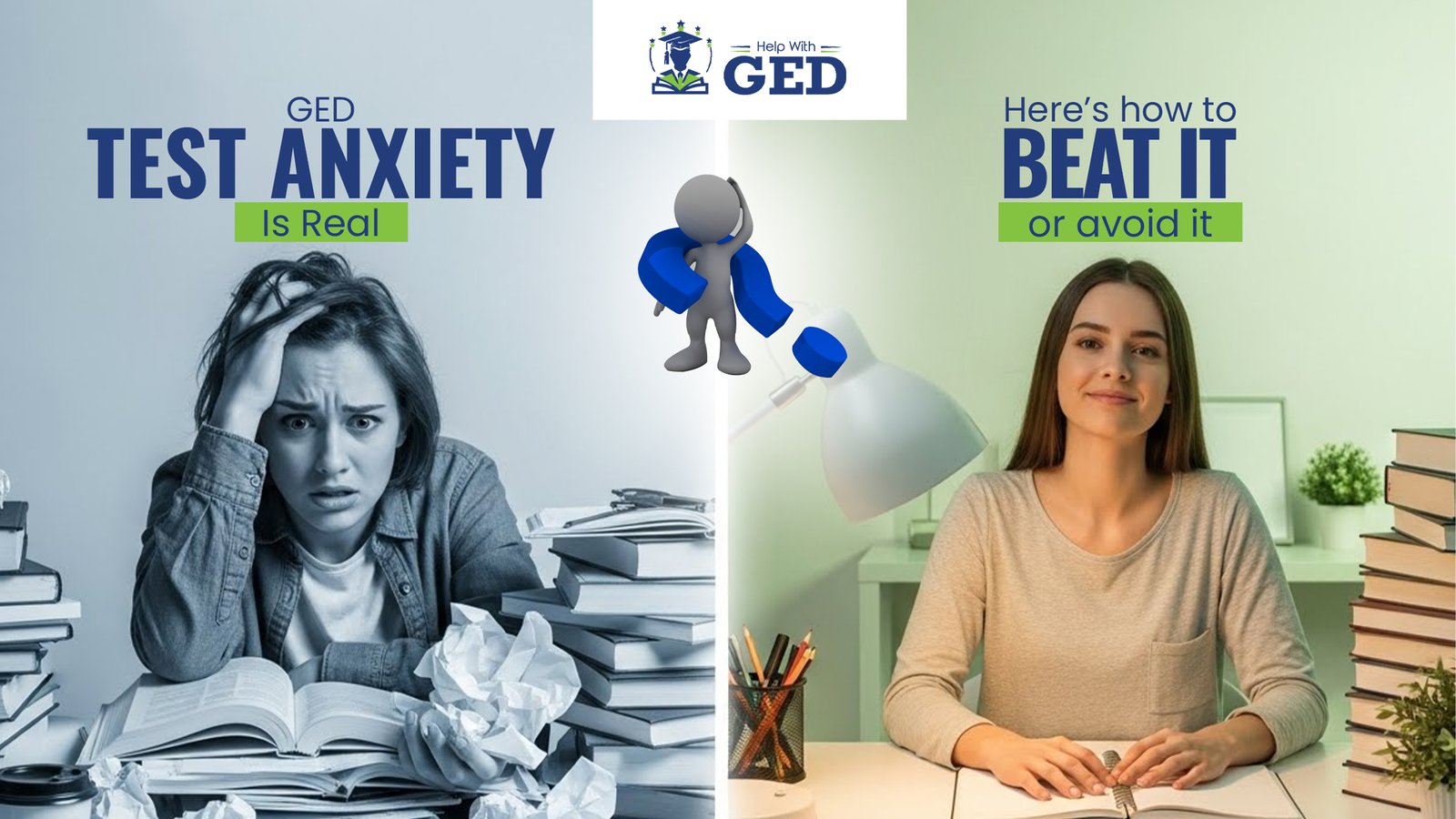 GED Test Anxiety Is Real - Here’s How to Beat It or Avoid It